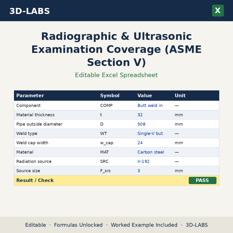 Radiographic & Ultrasonic Examination Coverage (ASME Section V) Excel calculator - 3D-LABS