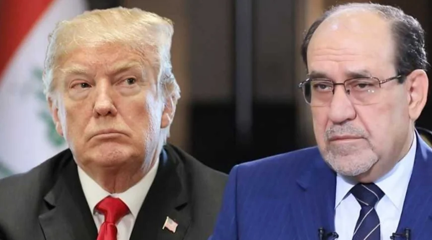 المالكي يرد على ترامب: ساستمر بالعمل حتى نبلغ النهاية