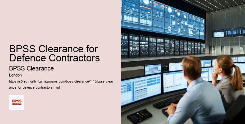 BPSS Clearance for Defence Contractors