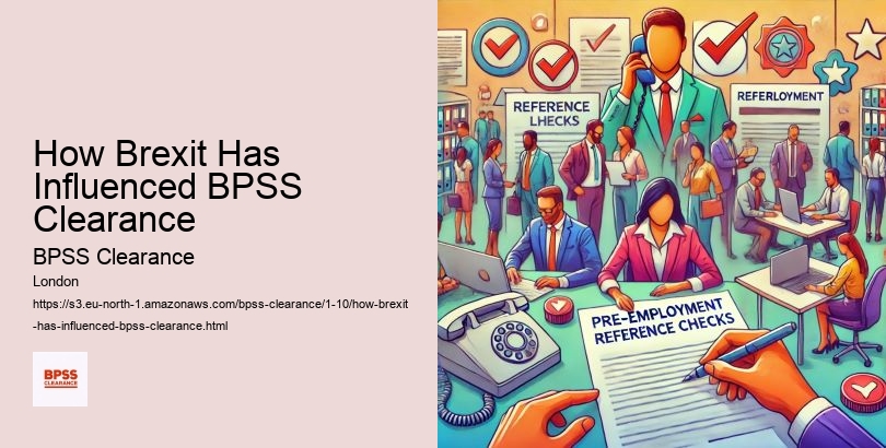 How Brexit Has Influenced BPSS Clearance
