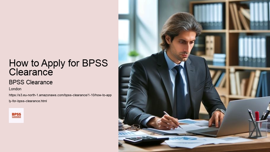 How to Apply for BPSS Clearance