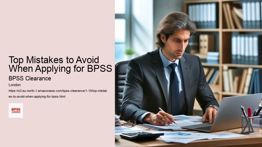 Top Mistakes to Avoid When Applying for BPSS