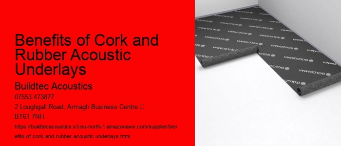 Benefits of Cork and Rubber Acoustic Underlays