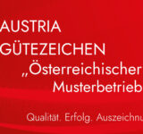 Austria Gütezeichen "Österreichischer Musterbetrieb"