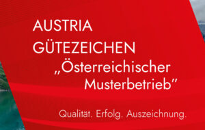 Austria Gütezeichen "Österreichischer Musterbetrieb"