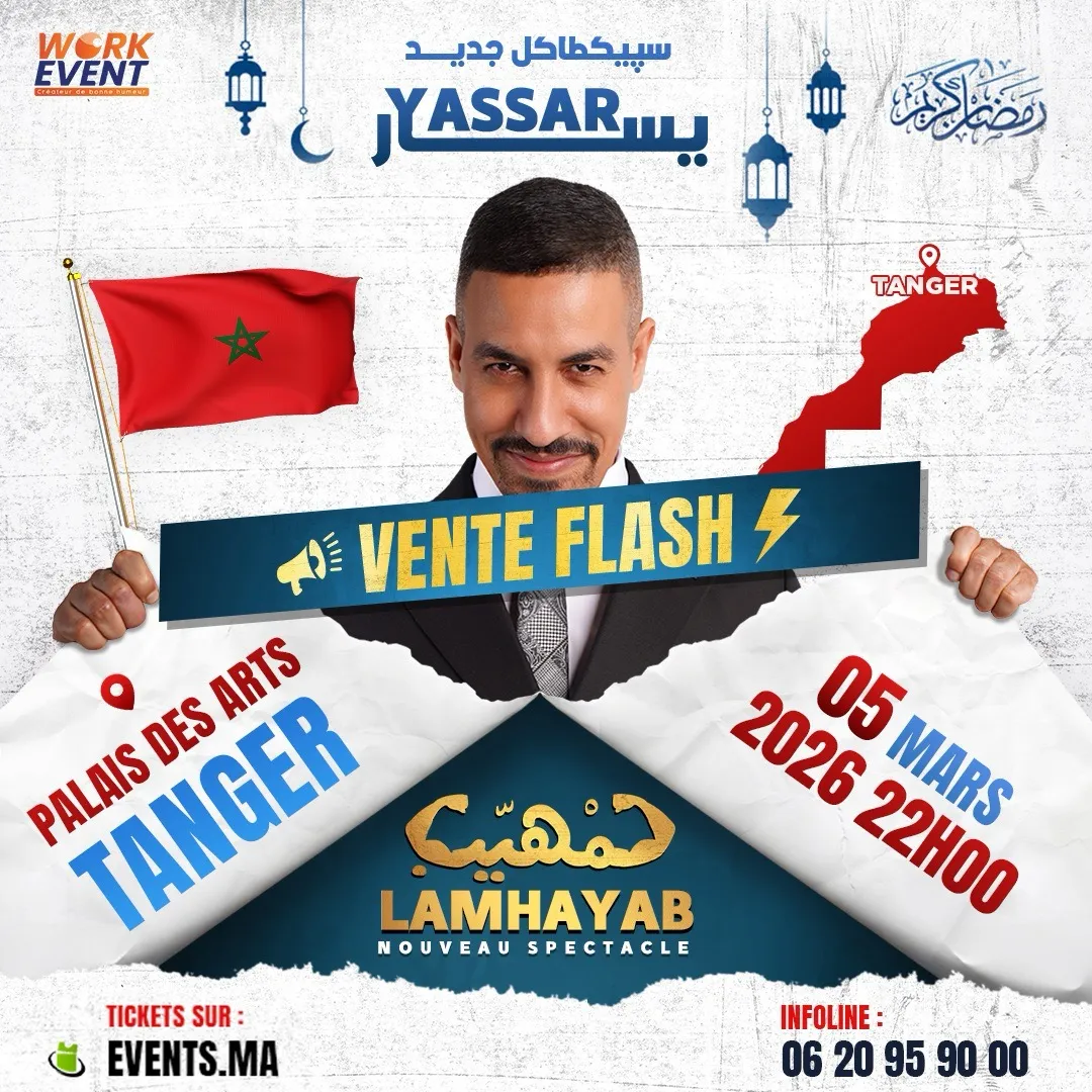 Yassar nouveau spectacle « Lamhiyeb » à Tanger