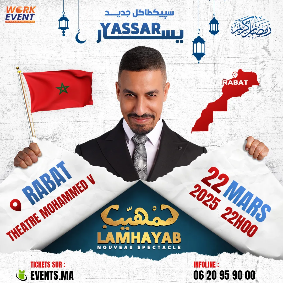Yassar nouveau spectacle « Lamhiyeb » à Rabat