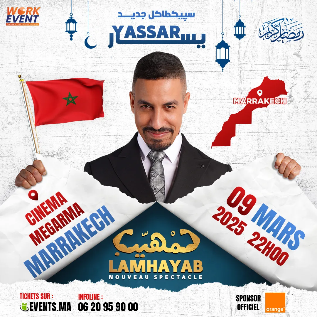 Yassar nouveau spectacle « Lamhiyeb » à Marrakech
