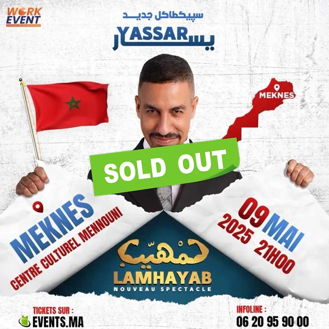 Yassar nouveau spectacle « Lamhiyeb » à Meknes