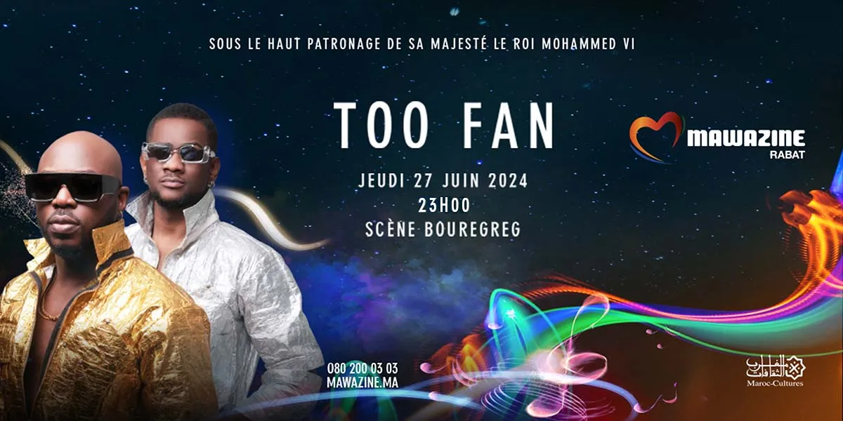 TOO FAN - Mawazine Rythmes du Monde