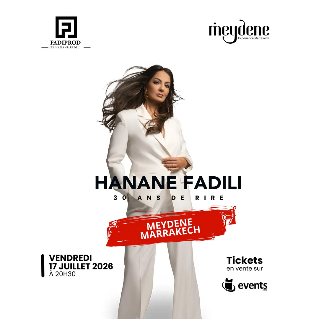 Hanane Fadili - 30 ans de Rire à Marrakech
