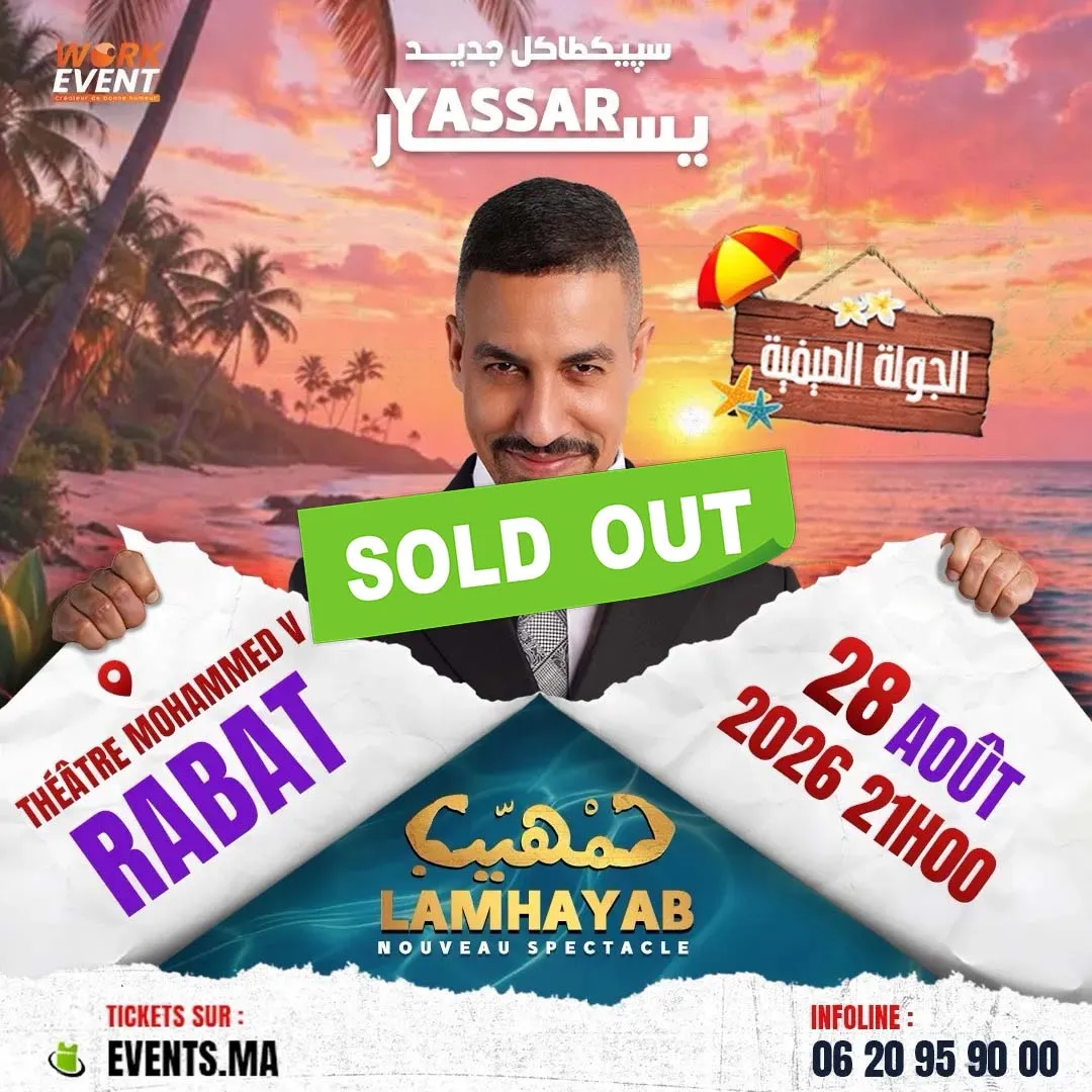 Yassar nouveau spectacle « Lamhiyeb » à Rabat