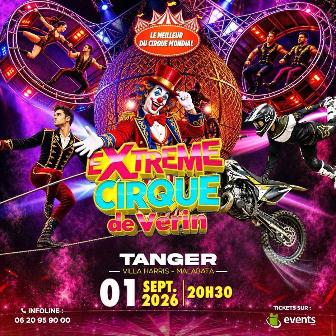 Extreme Cirque de Verin  à Tanger