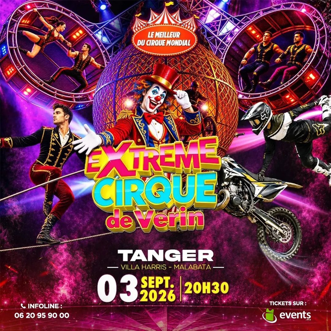 Extreme Cirque de Verin  à Tanger
