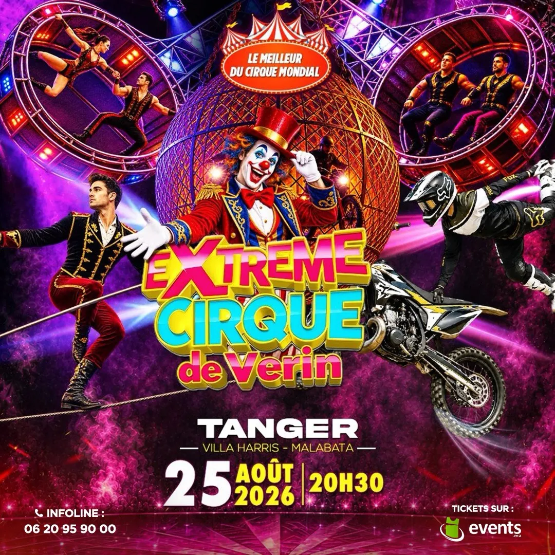 Extreme Cirque de Verin  à Tanger
