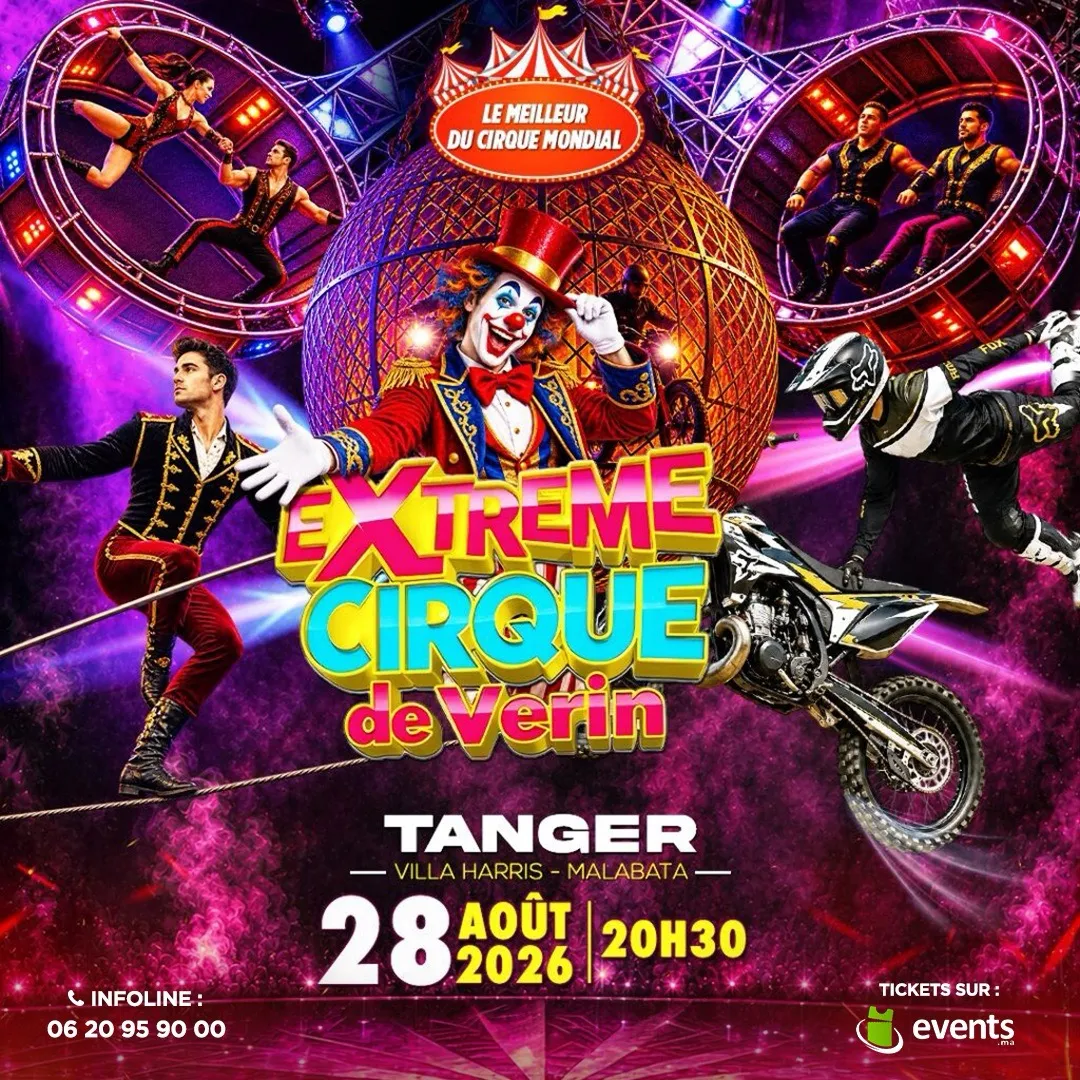 Extreme Cirque de Verin  à Tanger