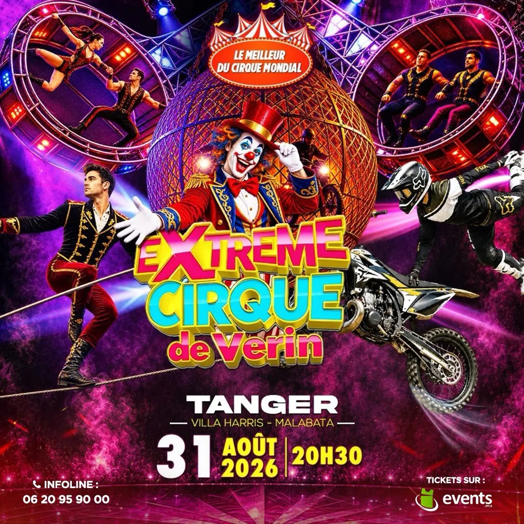 Extreme Cirque de Verin  à Tanger