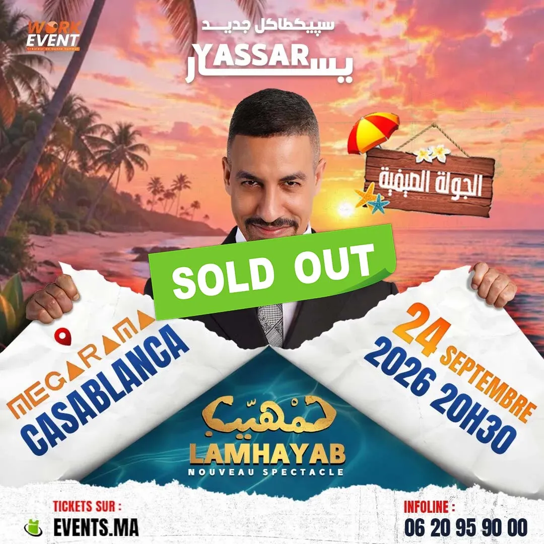Yassar nouveau spectacle « Lamhiyeb » à Casablanca