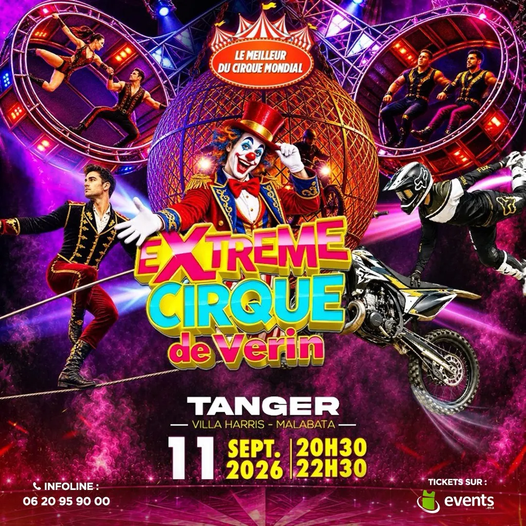Extreme Cirque de Verin  à Tanger