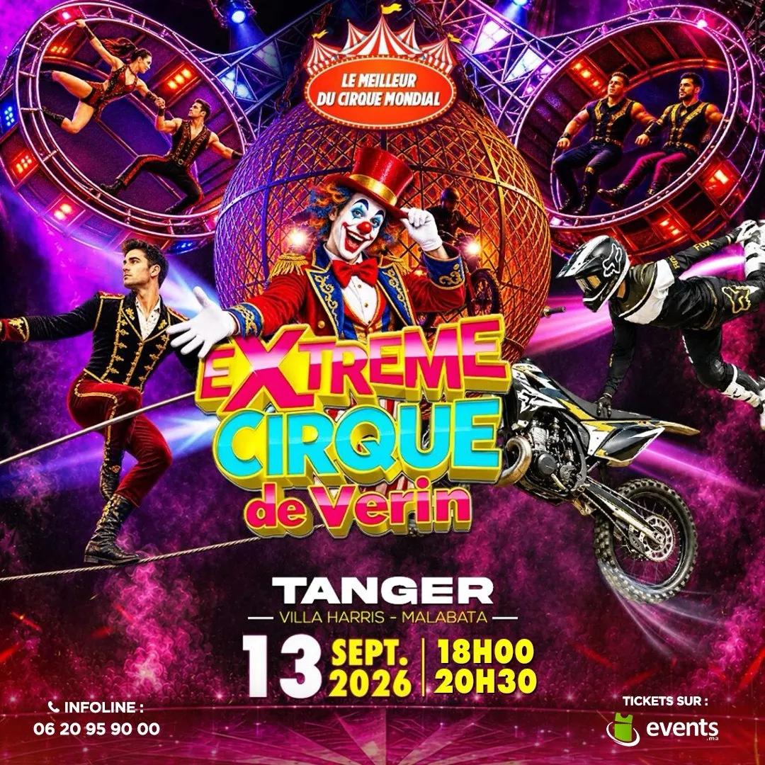 Extreme Cirque de Verin  à Tanger