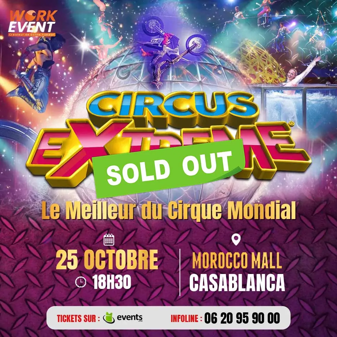 Extreme CIRQUE DE VERIN à Casablanca