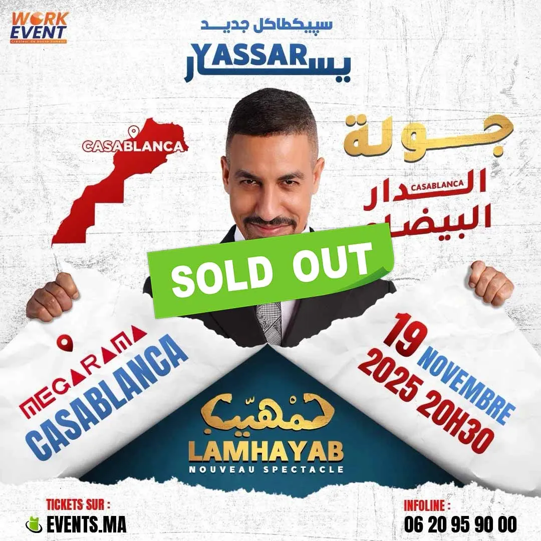 Yassar nouveau spectacle « Lamhiyeb » à Casablanca