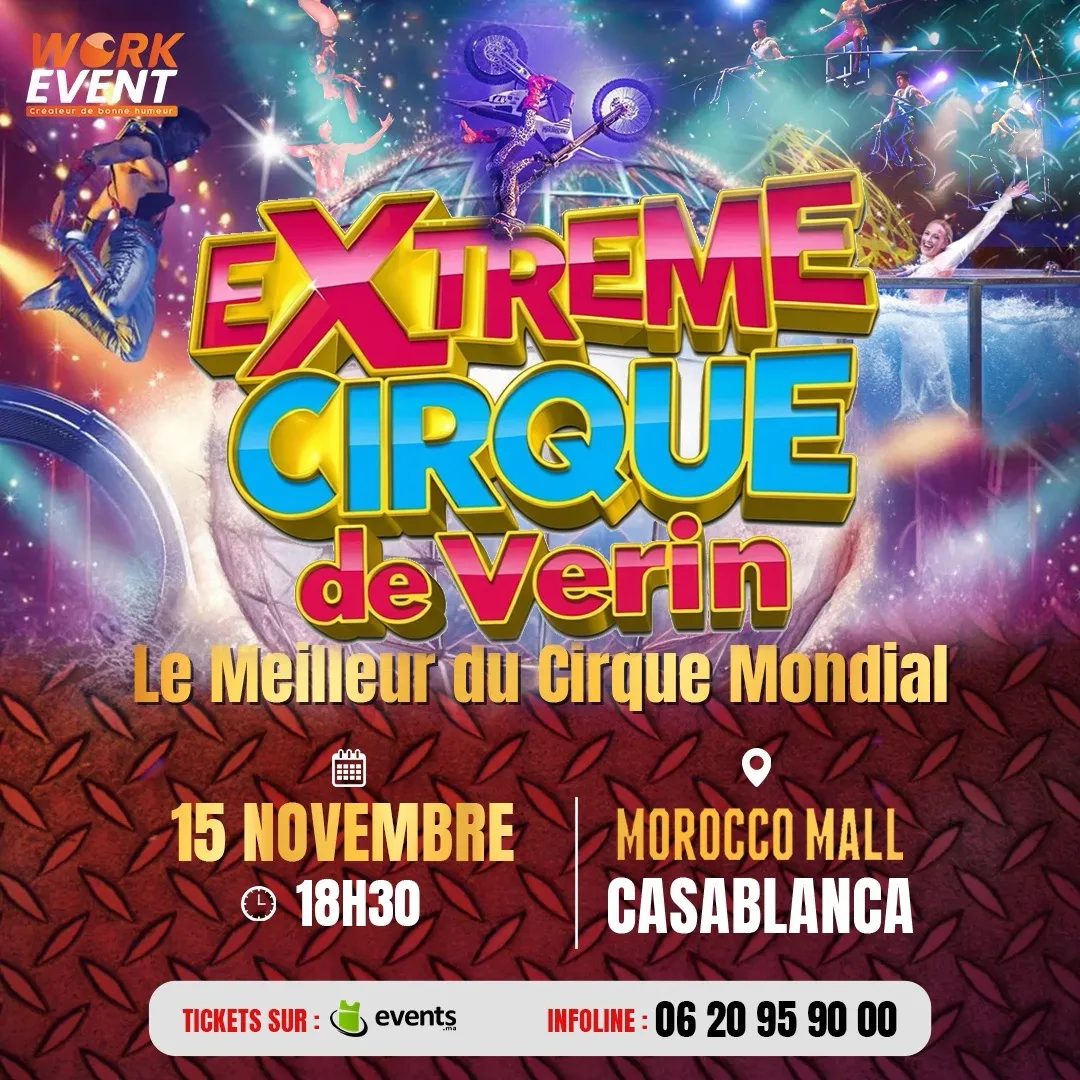 Extreme CIRQUE DE VERIN à Casablanca