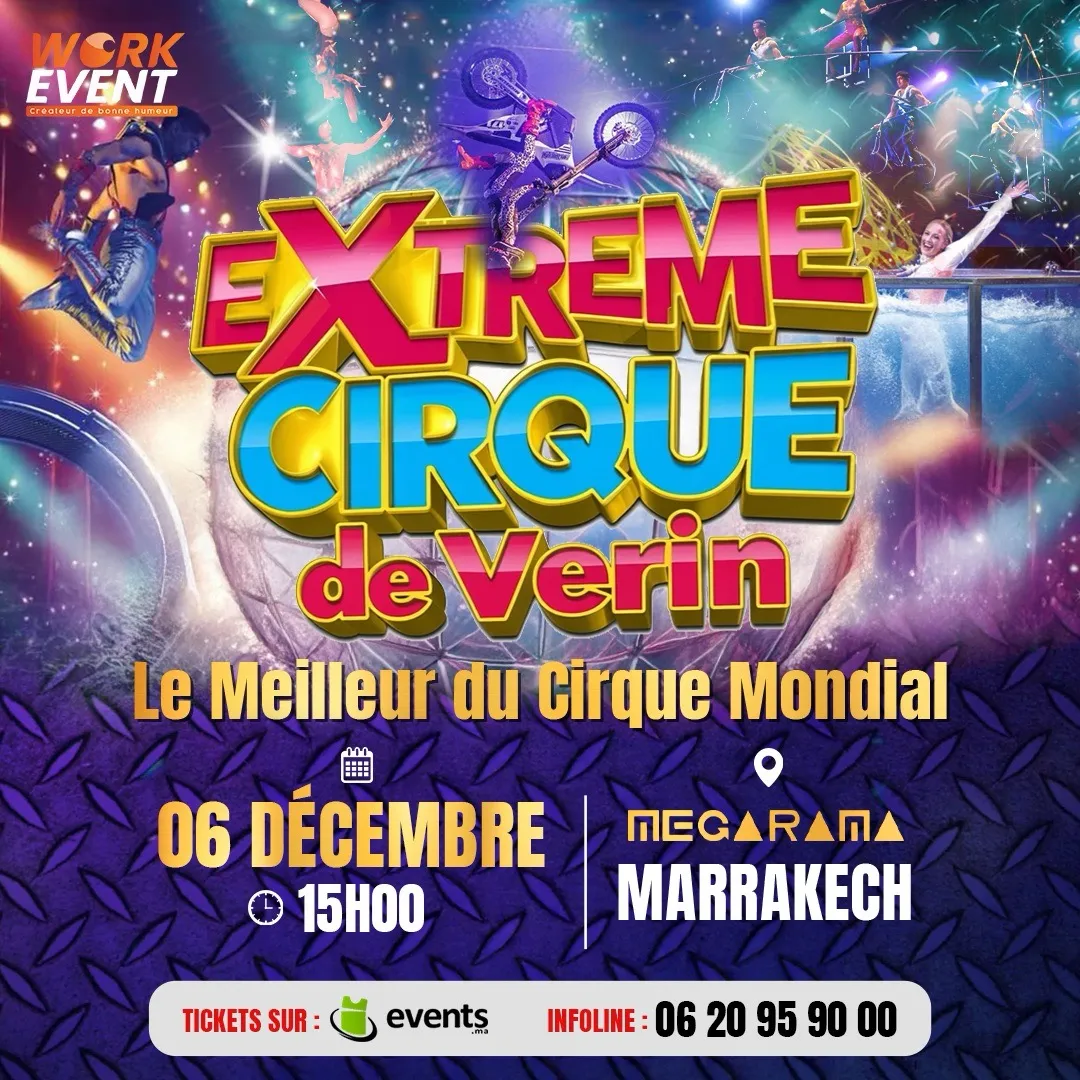 Extreme CIRQUE DE VERIN à Marrakech