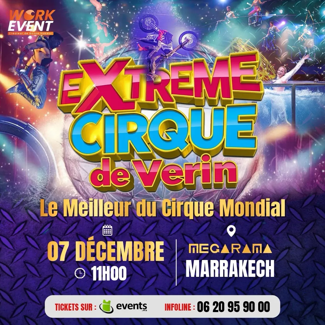 Extreme CIRQUE DE VERIN à Marrakech