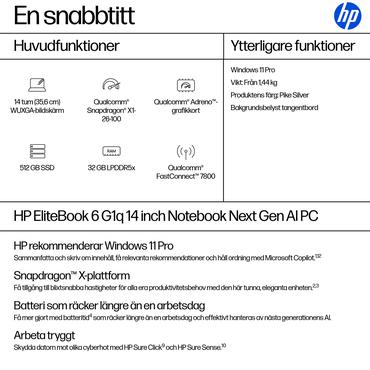 HP EliteBook 6 G1q Next Gen AI PC Copilot+ PC Snapdragon X1-26-100 Laptop 35,6 cm (14") WUXGA 32 GB LPDDR5x-SDRAM 512 GB SSD Wi-Fi 7 (802.11be) Windows 11 Pro S&oslash;lv
