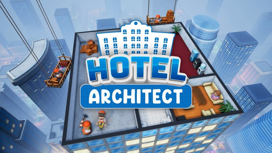 Review: Hotel Architect
