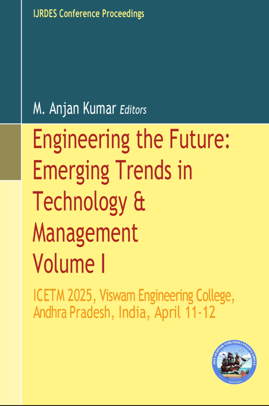 Engineering the Future: Emerging Trends in Technology & Management Volume I cover