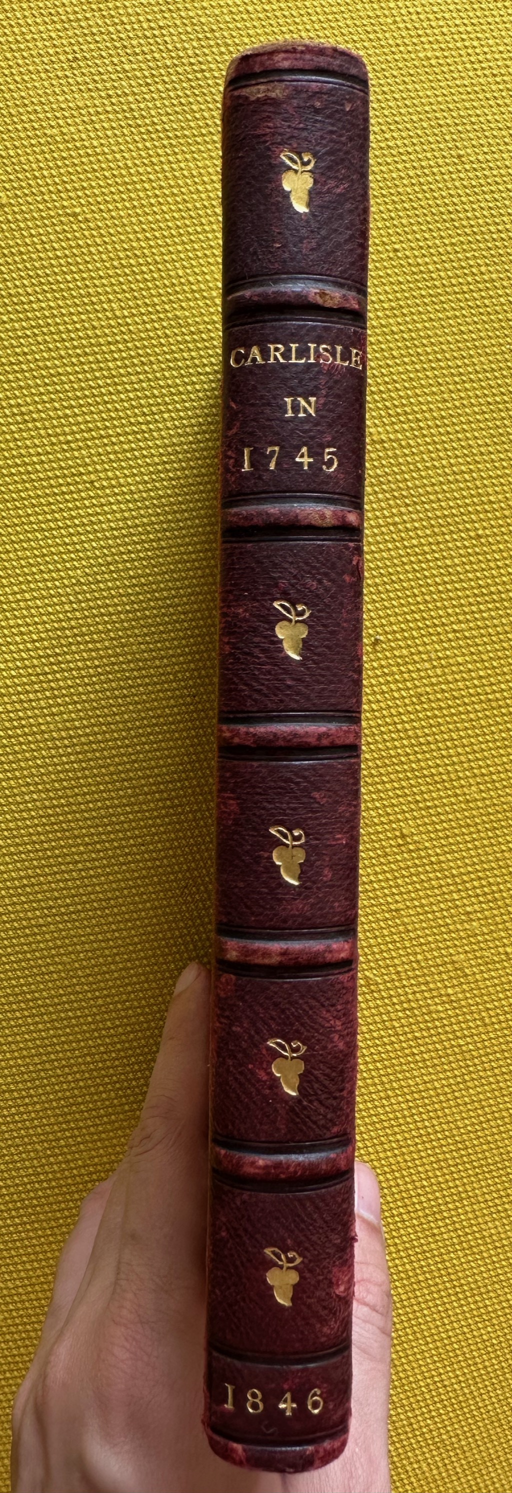 Authentic Account of the Occupation of Carlisle in 1745 by Prince Charles Edward Stuart
