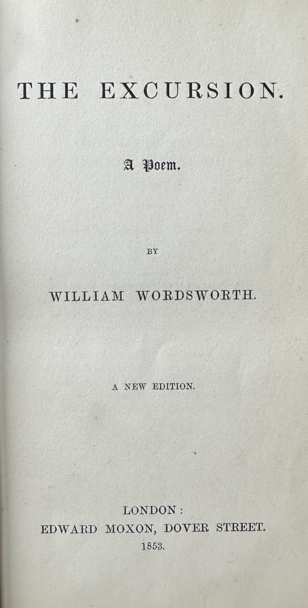 The Excursion. A Poem.