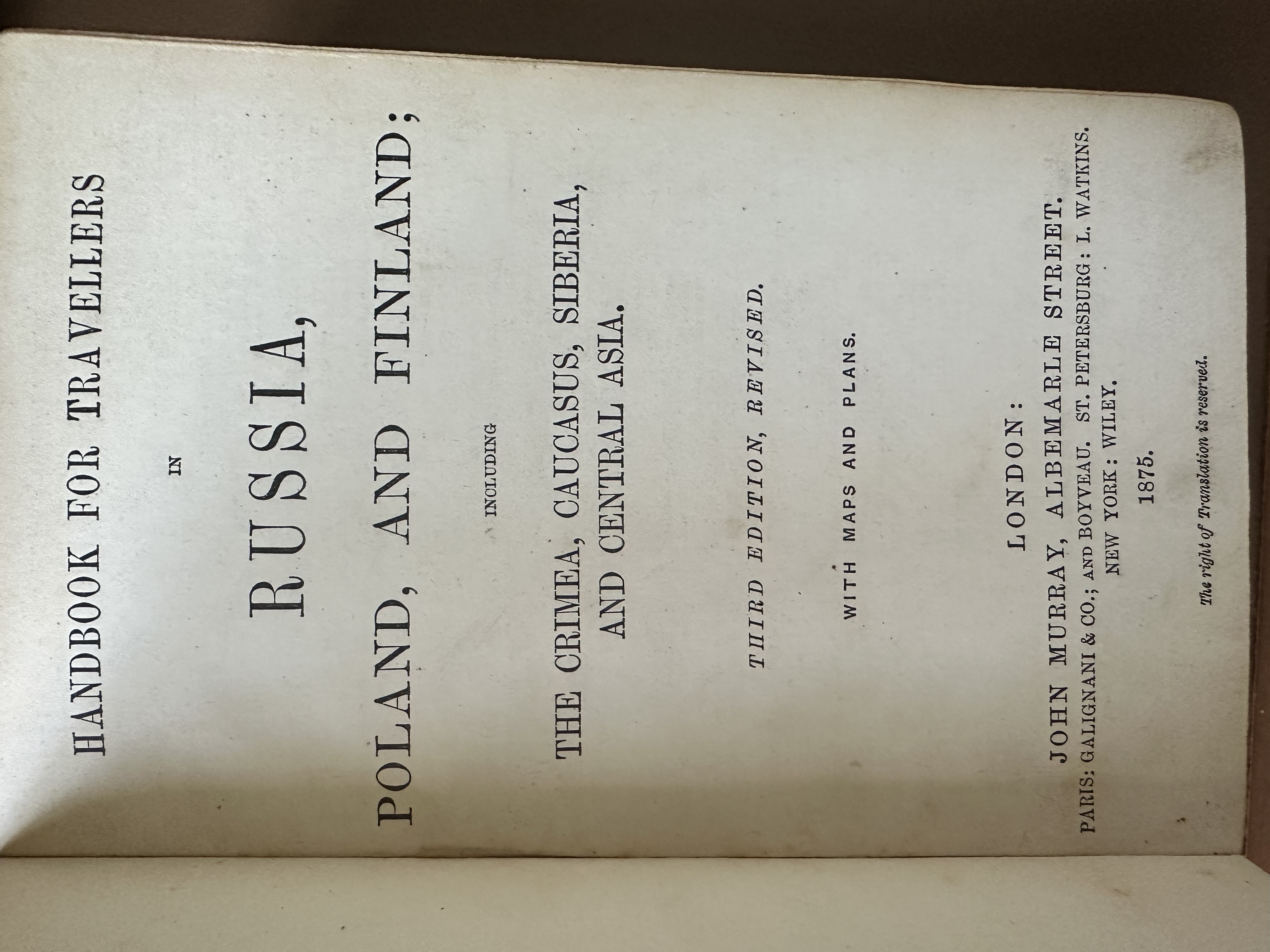 Handbook for Travellers in Russia, Poland, and Finland; including the Crimea, Caucasus, Siberia, and Central Asia