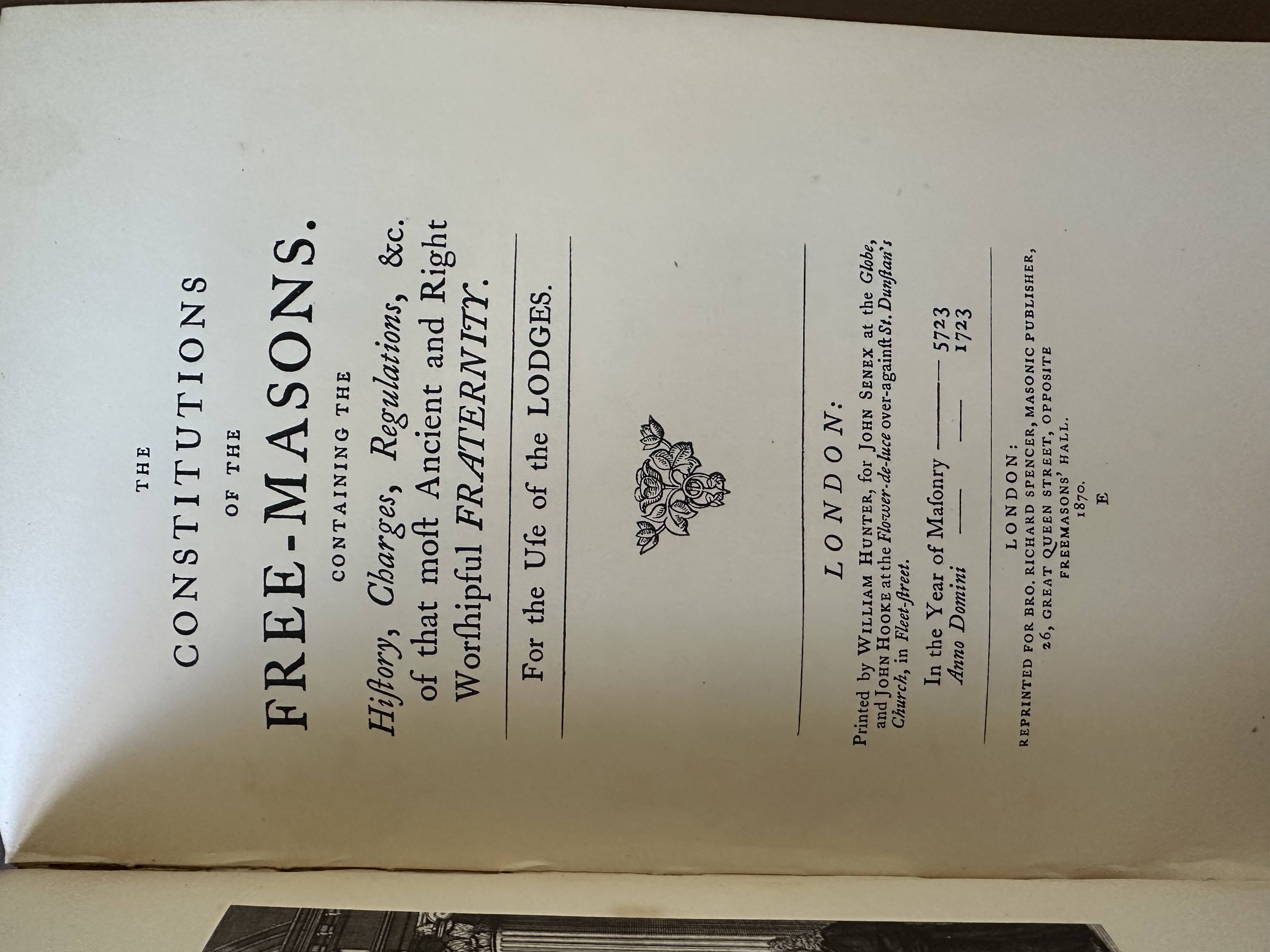 The Old Constitutions Belonging to the Ancient and Honourable Society of Free and Accepted Masons of England and Ireland