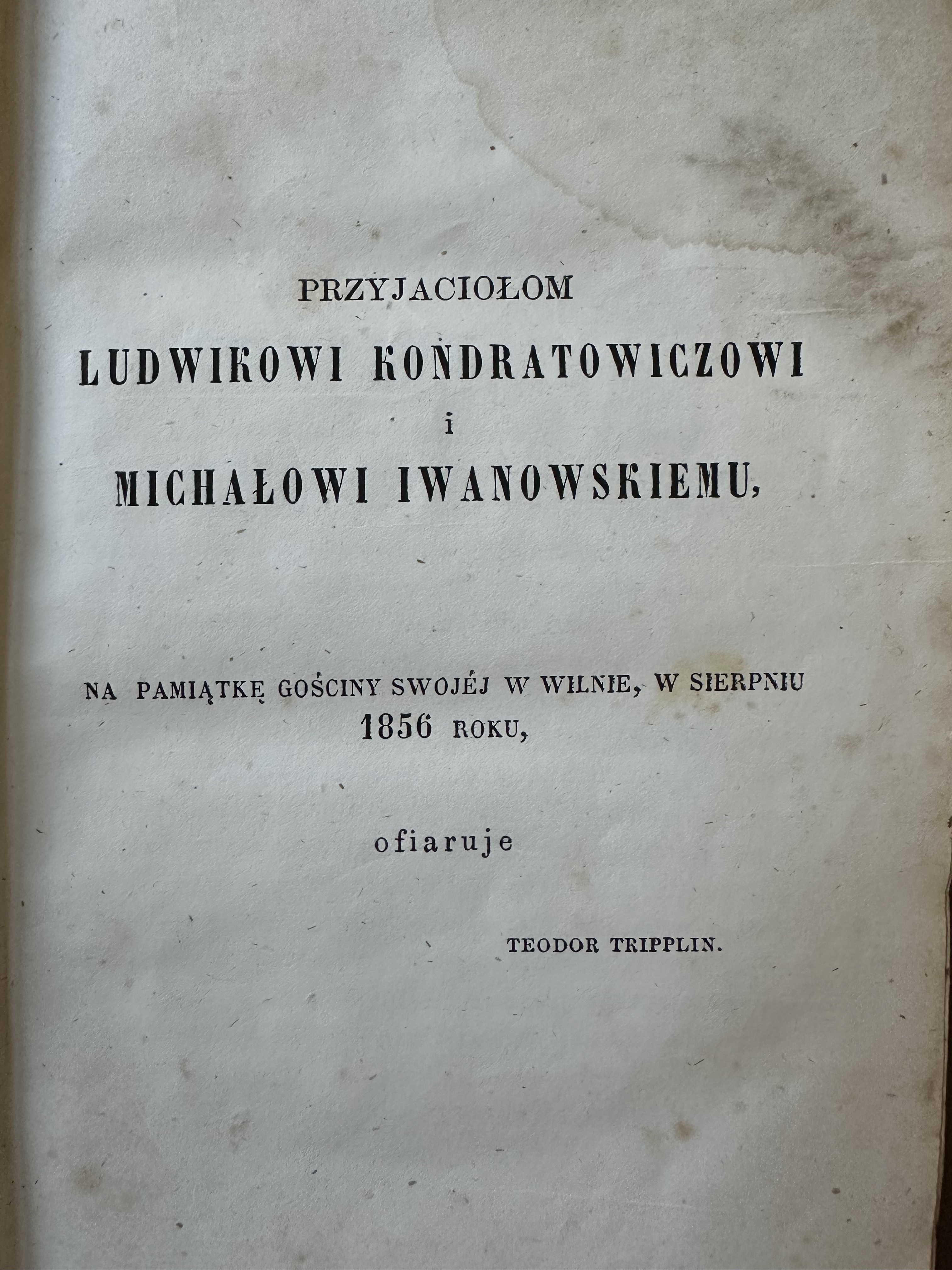 Dziennik podróży po Litwie i Żmudzi Odbytej w 1856 Roku przez D-ra T. Tripplina
