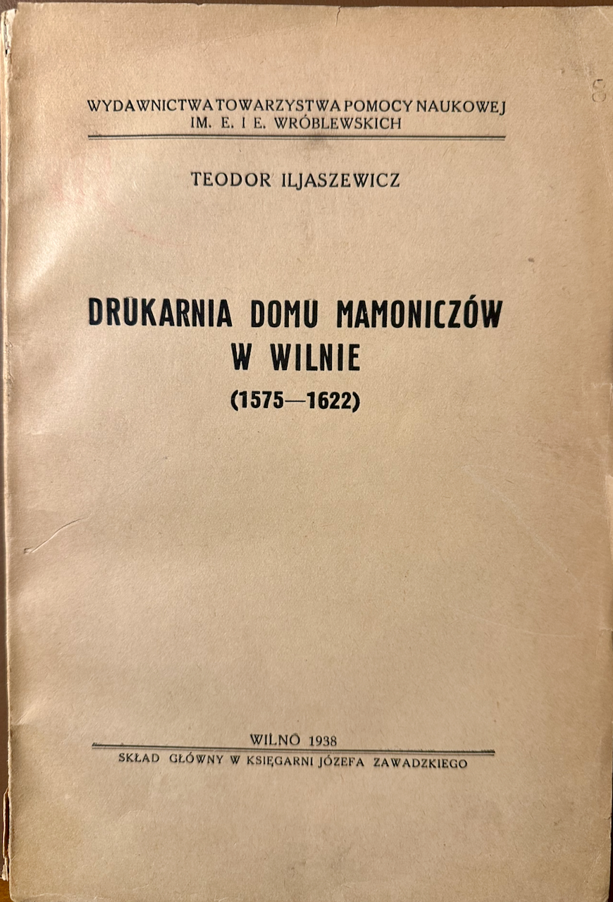 Drukarnia domu Mamoniczów w Wilnie (1575-1622)