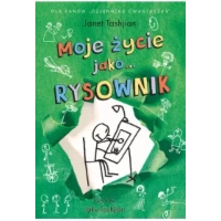 Moje życie jako RYSOWNIK