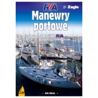Manewry portowe. Podręcznik RYA