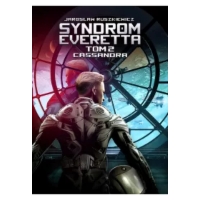 Cassandra. Syndrom Everetta. Tom 2
