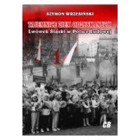 Tajemnice Ziem Odzyskanych Lwówek Śląski w Polsce Ludowej