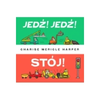 Jedź! Jedź! Stój!