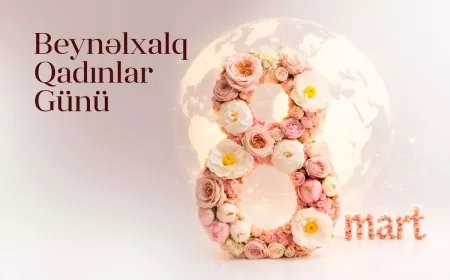 Bu gün 8 Mart - Beynəlxalq Qadınlar Günüdür