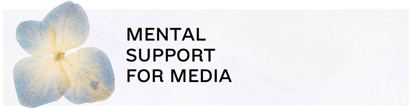 Mental support for media