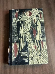 Viktoras Miliūnas Juoda Upė