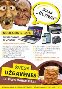 UŽGAVĖNIŲ AKCIJA! Visos elektronikos remontui net iki -20% NUOLAIDA