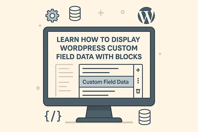 learn-how-to-display-wordpress-custom-field-data-with-blocks-—-speckyboy