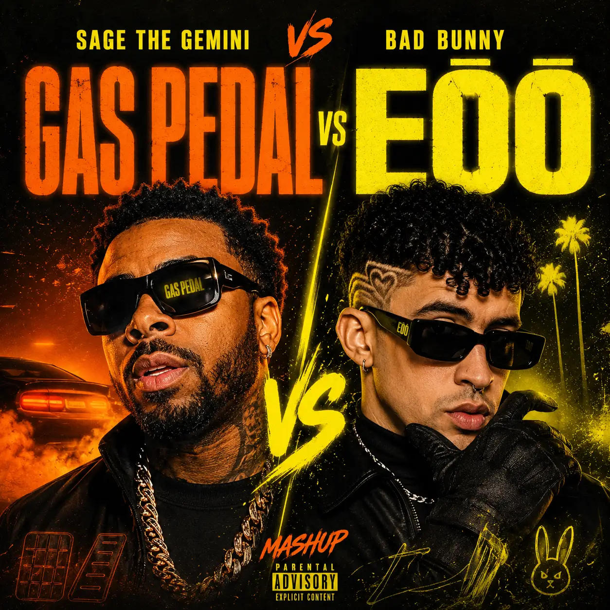 Sage The Gemini Vs Bad Bunny - Gas Pedal Vs EoO [Mashup Aca Out] Dirty - 102 Bpm