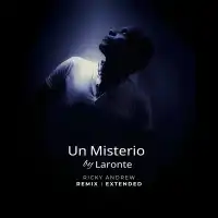 Laronte - Un Misterio - (Ricky Andrew Remix)(Extended)